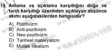 Tarih Felsefesi 2 Dersi 2013 - 2014 Yılı (Final) Dönem Sonu Sınav Soruları 15. Soru