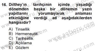 Tarih Felsefesi 2 Dersi 2013 - 2014 Yılı (Final) Dönem Sonu Sınav Soruları 16. Soru