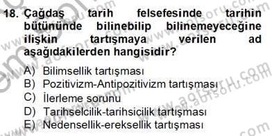 Tarih Felsefesi 2 Dersi 2013 - 2014 Yılı (Final) Dönem Sonu Sınav Soruları 18. Soru