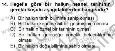 Tarih Felsefesi 2 Dersi 2014 - 2015 Yılı (Vize) Ara Sınav Soruları 14. Soru