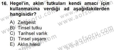 Tarih Felsefesi 2 Dersi 2014 - 2015 Yılı (Vize) Ara Sınav Soruları 16. Soru