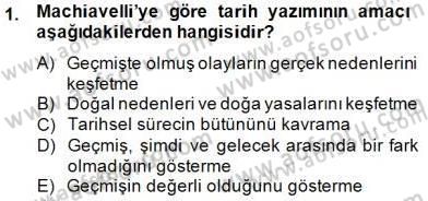 Tarih Felsefesi 2 Dersi 2014 - 2015 Yılı (Final) Dönem Sonu Sınav Soruları 1. Soru