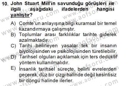 Tarih Felsefesi 2 Dersi 2014 - 2015 Yılı (Final) Dönem Sonu Sınav Soruları 10. Soru