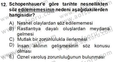 Tarih Felsefesi 2 Dersi 2014 - 2015 Yılı (Final) Dönem Sonu Sınav Soruları 12. Soru
