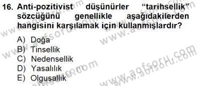 Tarih Felsefesi 2 Dersi 2014 - 2015 Yılı (Final) Dönem Sonu Sınav Soruları 16. Soru