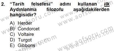 Tarih Felsefesi 2 Dersi 2014 - 2015 Yılı (Final) Dönem Sonu Sınav Soruları 2. Soru