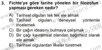 Tarih Felsefesi 2 Dersi 2014 - 2015 Yılı (Final) Dönem Sonu Sınav Soruları 3. Soru