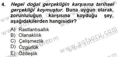 Tarih Felsefesi 2 Dersi 2014 - 2015 Yılı (Final) Dönem Sonu Sınav Soruları 4. Soru