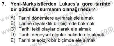 Tarih Felsefesi 2 Dersi 2014 - 2015 Yılı (Final) Dönem Sonu Sınav Soruları 7. Soru