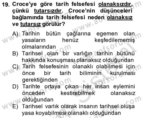 Tarih Felsefesi 2 Dersi 2014 - 2015 Yılı Tek Ders Sınav Soruları 19. Soru
