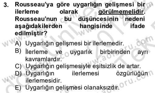 Tarih Felsefesi 2 Dersi 2014 - 2015 Yılı Tek Ders Sınav Soruları 3. Soru