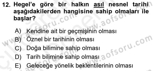 Tarih Felsefesi 2 Dersi 2015 - 2016 Yılı (Vize) Ara Sınav Soruları 12. Soru