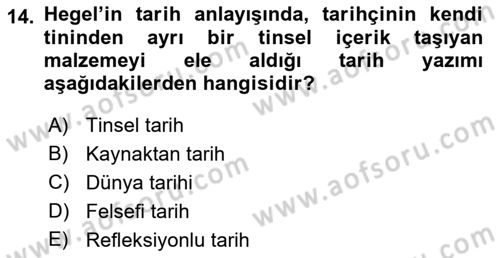 Tarih Felsefesi 2 Dersi 2015 - 2016 Yılı (Vize) Ara Sınav Soruları 14. Soru