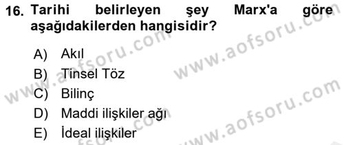 Tarih Felsefesi 2 Dersi 2015 - 2016 Yılı (Vize) Ara Sınav Soruları 16. Soru