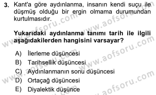 Tarih Felsefesi 2 Dersi 2015 - 2016 Yılı (Vize) Ara Sınav Soruları 3. Soru