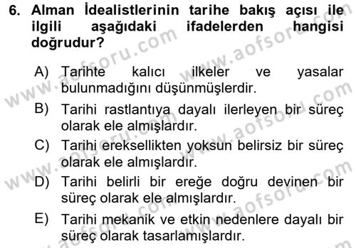 Tarih Felsefesi 2 Dersi 2015 - 2016 Yılı (Vize) Ara Sınav Soruları 6. Soru