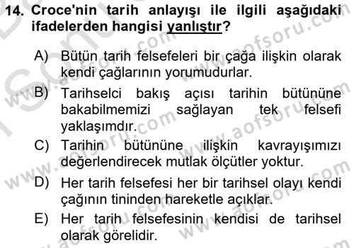 Tarih Felsefesi 2 Dersi 2015 - 2016 Yılı (Final) Dönem Sonu Sınav Soruları 14. Soru