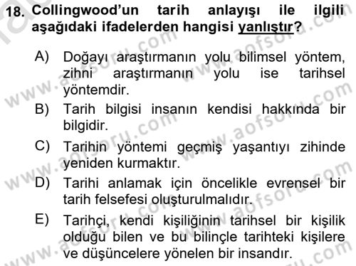 Tarih Felsefesi 2 Dersi 2015 - 2016 Yılı (Final) Dönem Sonu Sınav Soruları 18. Soru