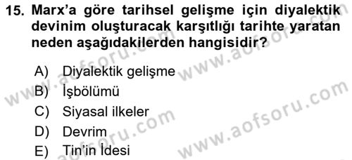 Tarih Felsefesi 2 Dersi 2015 - 2016 Yılı Tek Ders Sınav Soruları 15. Soru