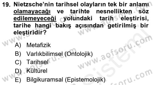 Tarih Felsefesi 2 Dersi 2015 - 2016 Yılı Tek Ders Sınav Soruları 19. Soru
