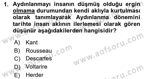 Tarih Felsefesi 2 Dersi 2016 - 2017 Yılı (Vize) Ara Sınav Soruları 1. Soru