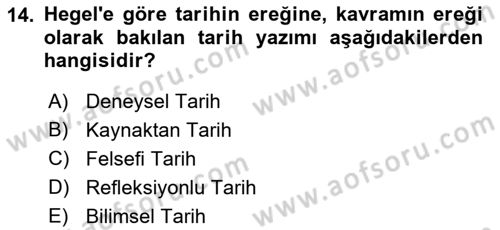 Tarih Felsefesi 2 Dersi 2016 - 2017 Yılı (Vize) Ara Sınav Soruları 14. Soru