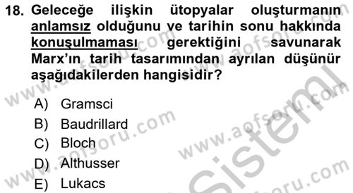 Tarih Felsefesi 2 Dersi 2016 - 2017 Yılı (Vize) Ara Sınav Soruları 18. Soru
