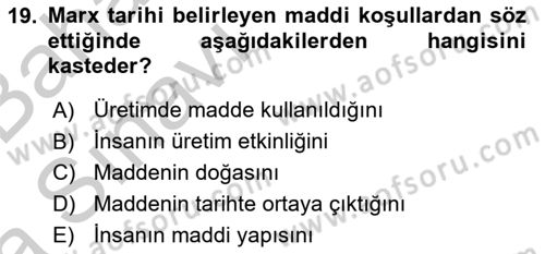 Tarih Felsefesi 2 Dersi 2016 - 2017 Yılı (Vize) Ara Sınav Soruları 19. Soru
