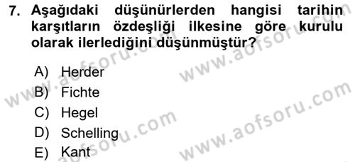 Tarih Felsefesi 2 Dersi 2016 - 2017 Yılı (Vize) Ara Sınav Soruları 7. Soru