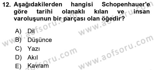 Tarih Felsefesi 2 Dersi 2016 - 2017 Yılı (Final) Dönem Sonu Sınav Soruları 12. Soru