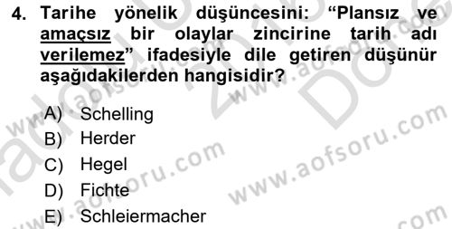Tarih Felsefesi 2 Dersi 2016 - 2017 Yılı (Final) Dönem Sonu Sınav Soruları 4. Soru