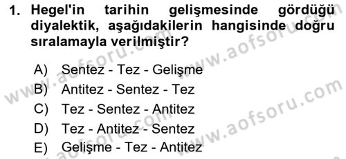Tarih Felsefesi 2 Dersi 2017 - 2018 Yılı 3 Ders Sınav Soruları 1. Soru