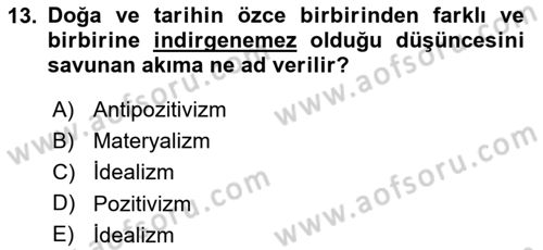 Tarih Felsefesi 2 Dersi 2017 - 2018 Yılı 3 Ders Sınav Soruları 13. Soru