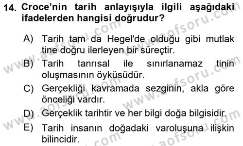 Tarih Felsefesi 2 Dersi 2017 - 2018 Yılı 3 Ders Sınav Soruları 14. Soru