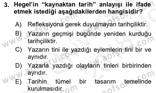 Tarih Felsefesi 2 Dersi 2017 - 2018 Yılı 3 Ders Sınav Soruları 3. Soru