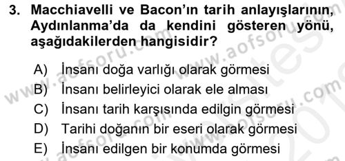 Tarih Felsefesi 2 Dersi 2017 - 2018 Yılı (Vize) Ara Sınavı 3. Soru