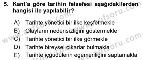 Tarih Felsefesi 2 Dersi 2017 - 2018 Yılı (Vize) Ara Sınavı 5. Soru