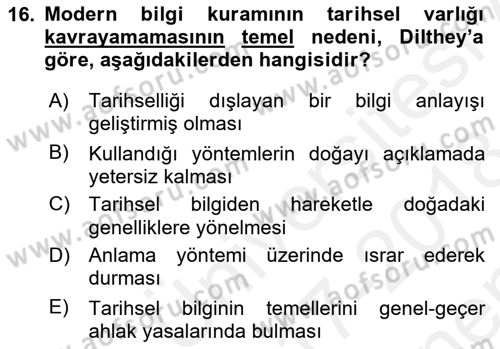 Tarih Felsefesi 2 Dersi 2017 - 2018 Yılı (Final) Dönem Sonu Sınav Soruları 16. Soru