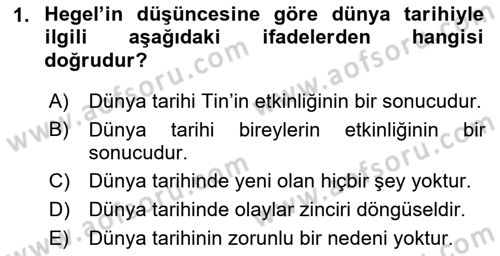 Tarih Felsefesi 2 Dersi 2018 - 2019 Yılı 3 Ders Sınav Soruları 1. Soru