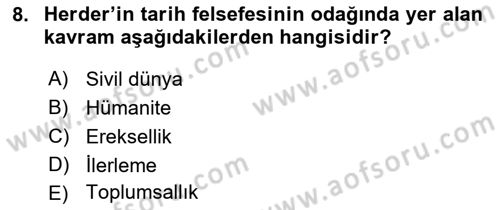 Tarih Felsefesi 2 Dersi 2018 - 2019 Yılı 3 Ders Sınav Soruları 8. Soru