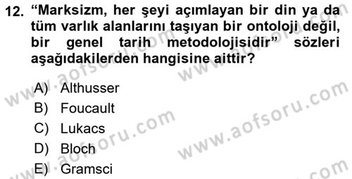 Tarih Felsefesi 2 Dersi 2018 - 2019 Yılı (Vize) Ara Sınav Soruları 12. Soru