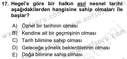Tarih Felsefesi 2 Dersi 2018 - 2019 Yılı (Vize) Ara Sınav Soruları 17. Soru