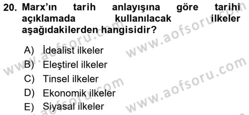 Tarih Felsefesi 2 Dersi 2018 - 2019 Yılı (Vize) Ara Sınav Soruları 20. Soru