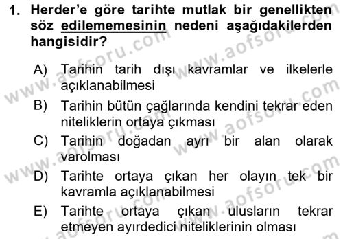 Tarih Felsefesi 2 Dersi 2018 - 2019 Yılı (Final) Dönem Sonu Sınav Soruları 1. Soru