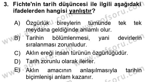 Tarih Felsefesi 2 Dersi 2018 - 2019 Yılı (Final) Dönem Sonu Sınav Soruları 3. Soru