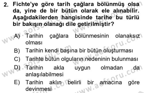 Tarih Felsefesi 2 Dersi 2020 - 2021 Yılı Yaz Okulu Sınav Soruları 2. Soru
