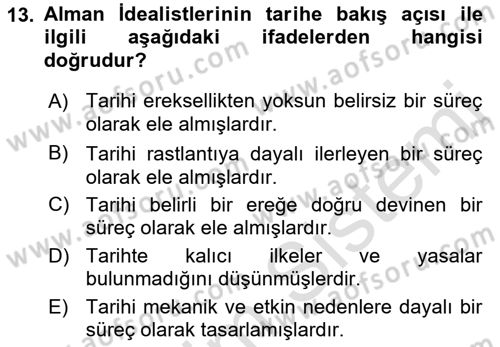 Tarih Felsefesi 2 Dersi 2021 - 2022 Yılı (Vize) Ara Sınav Soruları 13. Soru