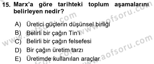 Tarih Felsefesi 2 Dersi 2021 - 2022 Yılı (Vize) Ara Sınav Soruları 15. Soru