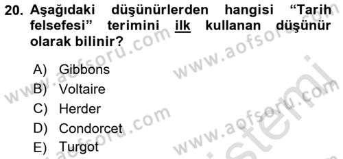 Tarih Felsefesi 2 Dersi 2021 - 2022 Yılı (Vize) Ara Sınav Soruları 20. Soru