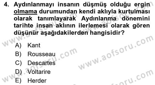 Tarih Felsefesi 2 Dersi 2021 - 2022 Yılı (Vize) Ara Sınav Soruları 4. Soru